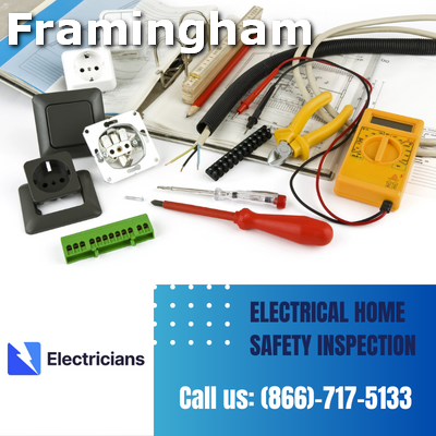 Professional Electrical Home Safety Inspections | Framingham Electricians