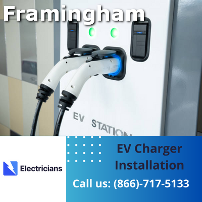 Expert EV Charger Installation Services | Framingham Electricians