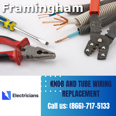 Expert Knob and Tube Wiring Replacement | Framingham Electricians