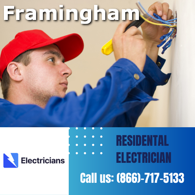 Framingham Electricians: Your Trusted Residential Electrician | Comprehensive Home Electrical Services